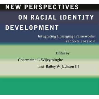 New Perspectives on Racial Identity Development