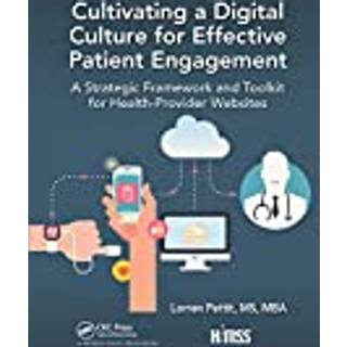 Cultivating a Digital Culture for Effective Patient Engagement
