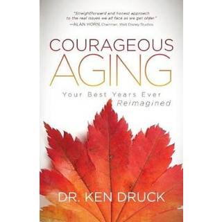 Courageous Aging