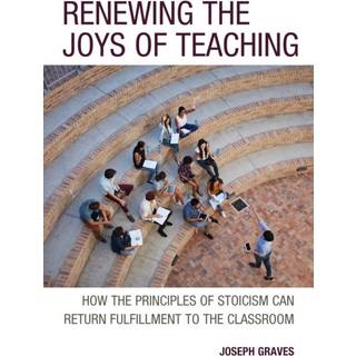 Renewing the Joys of Teaching