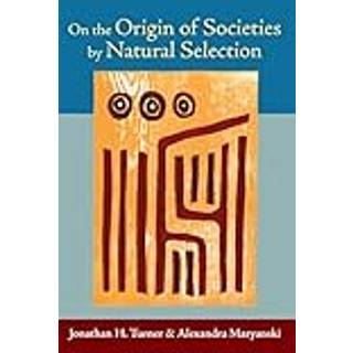 On the Origin of Societies by Natural Selection