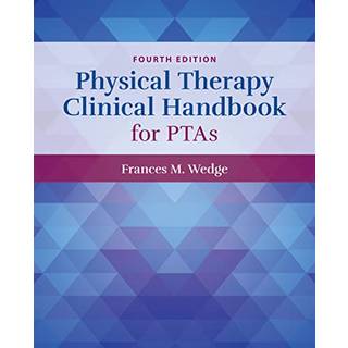 Physical Therapy Clinical Handbook for PTAs