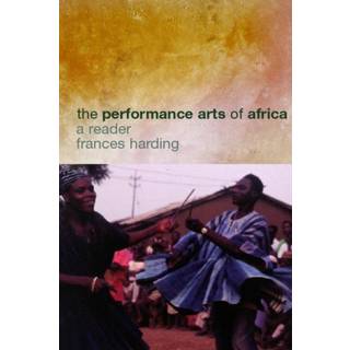 The Performance Arts in Africa