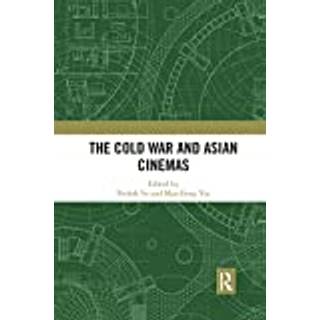 The Cold War and Asian Cinemas