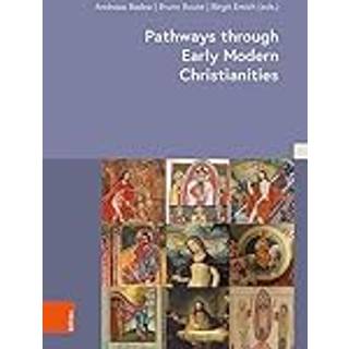 Pathways through Early Modern Christianities