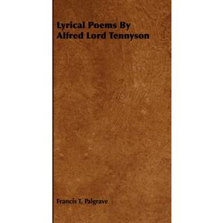 Lyrical Poems By Alfred Lord Tennyson