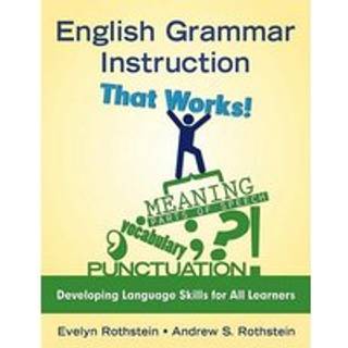 English Grammar Instruction That Works!