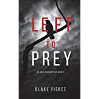 Left to Prey (An Adele Sharp Mystery-Book Eleven)