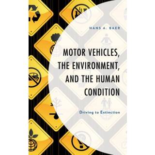 Motor Vehicles, the Environment, and the Human Condition