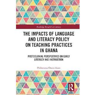 The Impacts of Language and Literacy Policy on Teaching Practices in Ghana