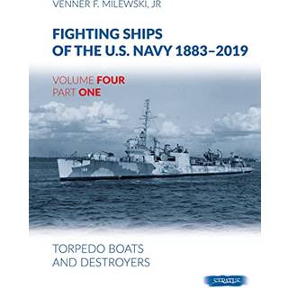 Fighting Ships of the U.S. Navy 1883-2019