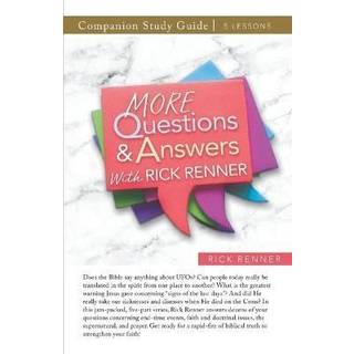 More Questions and Answers With Rick Renner Study Guide