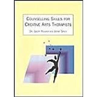Counselling Skills for Creative Arts Therapists