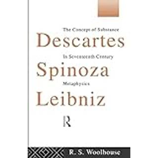 Descartes, Spinoza, Leibniz