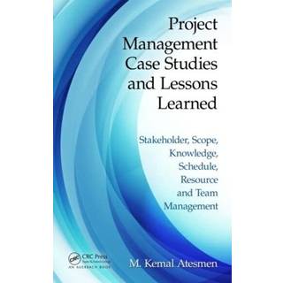 Project Management Case Studies and Lessons Learned