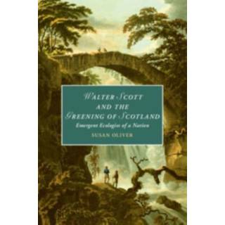 Walter Scott and the Greening of Scotland