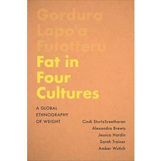 Fat in Four Cultures