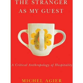 The Stranger as My Guest