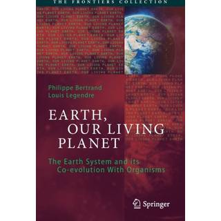 Earth, Our Living Planet
