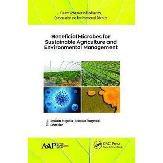 Beneficial Microbes for Sustainable Agriculture and Environmental Management