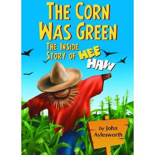 The Corn Was Green