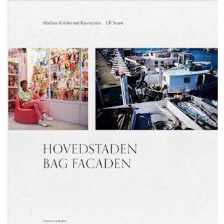 Hovedstaden bag facaden
