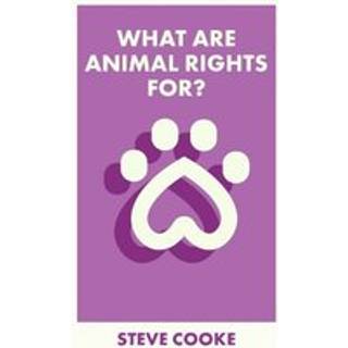 What Are Animal Rights For?