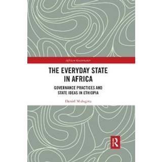 The Everyday State in Africa