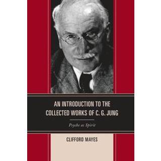 An Introduction to the Collected Works of C. G. Jung