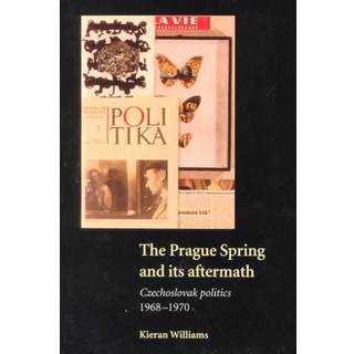 The Prague Spring and its Aftermath