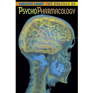 The Politics of Psychopharmacology