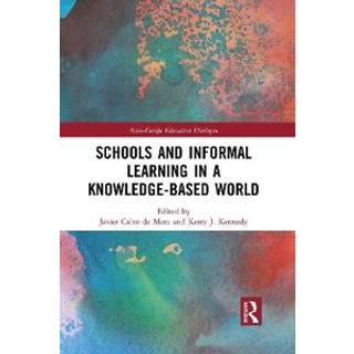 Schools and Informal Learning in a Knowledge-Based World