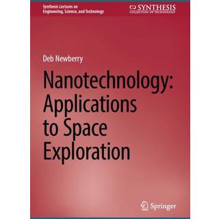 Nanotechnology: Applications to Space Exploration