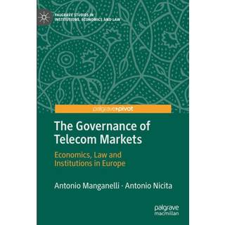 The Governance of Telecom Markets