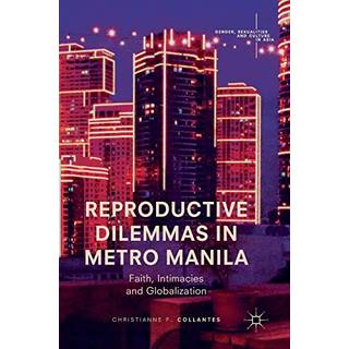 Reproductive Dilemmas in Metro Manila