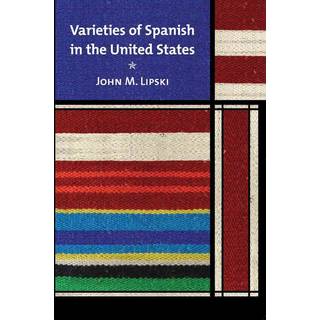 Varieties of Spanish in the United States