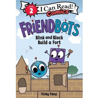 Friendbots: Blink and Block Build a Fort