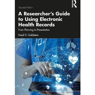 A Researcher's Guide to Using Electronic Health Records