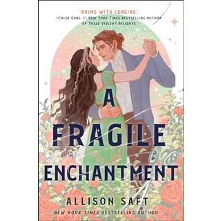 A Fragile Enchantment