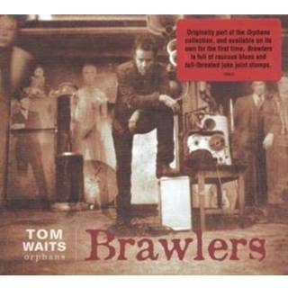 Tom Waits - Brawlers (Orphans)