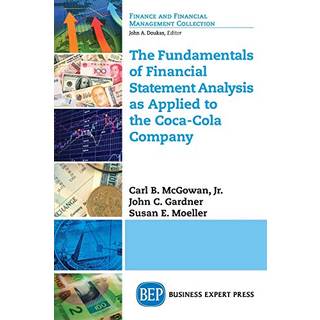 The Fundamentals of Financial Statement Analysis As Applied to the Coca-Cola Company