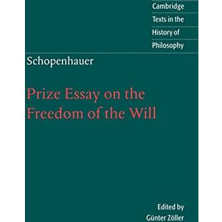 Schopenhauer: Prize Essay on the Freedom of the Will