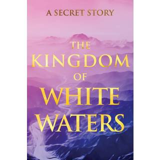 The Kingdom of White Waters