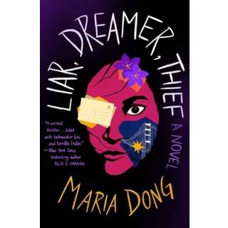 Liar, Dreamer, Thief