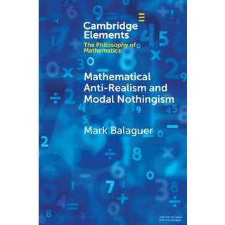 Mathematical Anti-Realism and Modal Nothingism