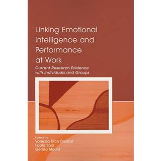Linking Emotional Intelligence and Performance at Work