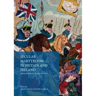 Secular Martyrdom in Britain and Ireland