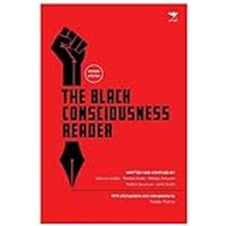 The Black Consciousness Reader