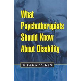 What Psychotherapists Should Know About Disability