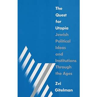 The Quest for Utopia